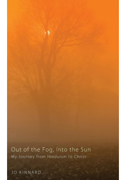 Out of the Fog, Into the Sun