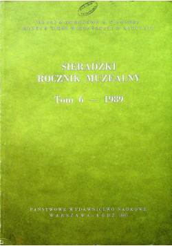 Sieradzki rocznik muzealny tom 6