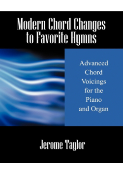 Modern Chord Changes to Favorite Hymns