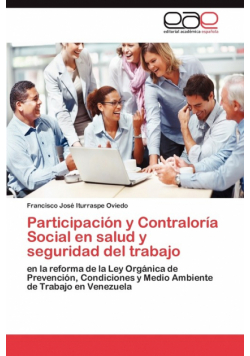 Participación y Contraloría Social en salud y seguridad del trabajo