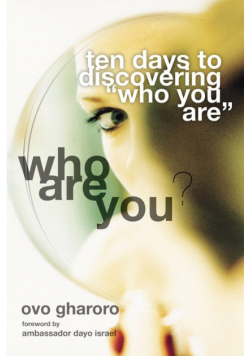 Who Are You? 10 Days to Discovering 'Who You Are'