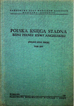 Polska księga stadna koni pełnej krwi angielskiej tom XIV