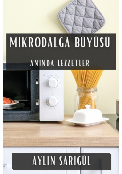 Mikrodalga Büyüsü
