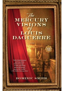 The Mercury Visions of Louis Daguerre