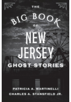 The Big Book of New Jersey Ghost Stories