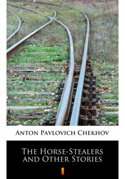 The Horse-Stealers and Other Stories