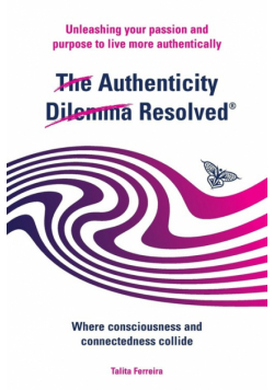 The Authenticity Dilemma Resolved