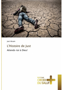 L'histoire de just