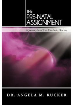 The Pre-Natal Assignment