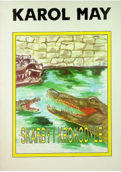 Skarby i krokodyle