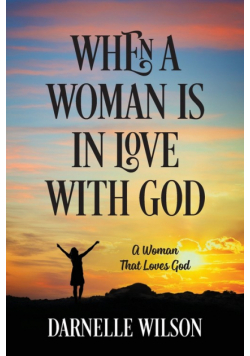 When A Woman Is In Love With God