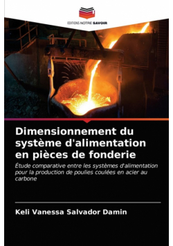 Dimensionnement du système d'alimentation en pièces de fonderie