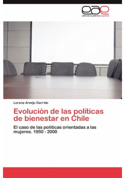 Evolucion de Las Politicas de Bienestar En Chile