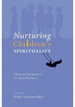 Nurturing Children's Spirituality