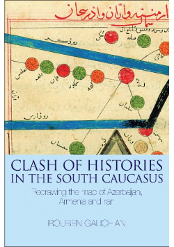 Clash Of Histories In The South Caucasus