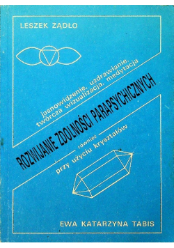Rozwijanie zdolności parapsychicznych