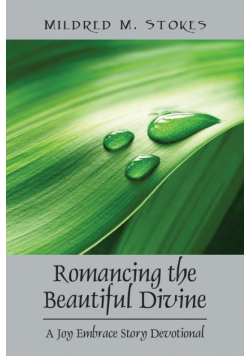 Romancing the Beautiful Divine
