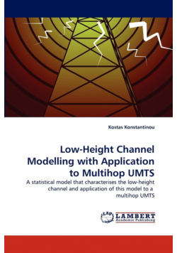 Low-Height Channel Modelling with Application to Multihop Umts