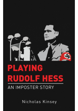 Playing Rudolf Hess