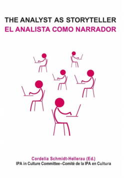 The Analyst As Storyteller / El Analista Como Narrador