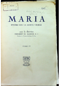 Maria Etudes sur la Sainte Vierge Tome 6