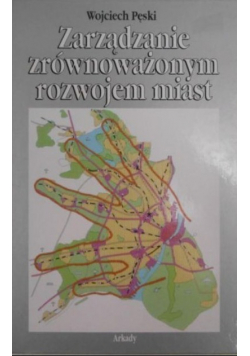 Zarządzanie zrównoważonym rozwojem miast