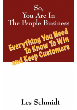 So, You're In The People Business