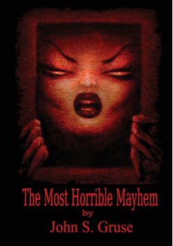 The Most Horrible Mayhem