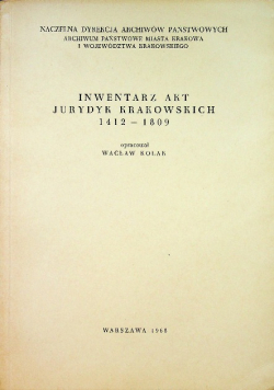 Inwentarz akt jurydyk krakowskich 1412-1809