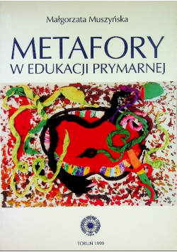 Metafory w edukacji prymarnej