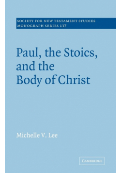 Paul, the Stoics, and the Body of Christ