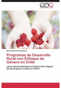 Programas de Desarrollo Rural Con Enfoque de Genero En Chile