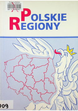 Polskie regiony Podstawy kulturowe regionalizacji Polski
