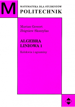 Algebra liniowa 1 Kolokwia i egzaminy