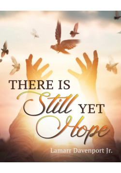 There Is Still yet Hope