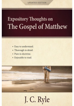 Expository Thoughts on the Gospel of Matthew
