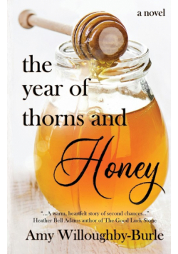The Year of Thorns and Honey