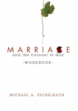 Marriage and the Counsel of God Workbook