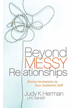 Beyond Messy Relationships