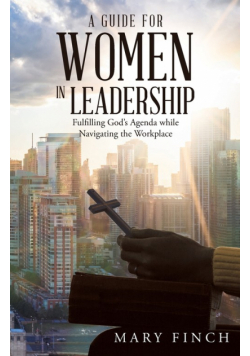 A Guide for Women in Leadership
