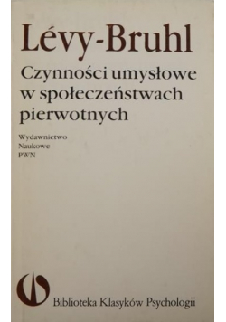 Czynności umysłowe w społeczeństwach pierwotnych