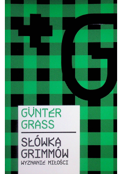Gunter Grass słówka Grimmów wyznanie miłości