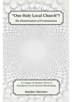 "One Holy Local Church"?
