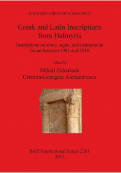 Greek and Latin Inscriptions from Halmyris