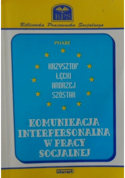 Komunikacja interpersonalna w pracy socjalnej