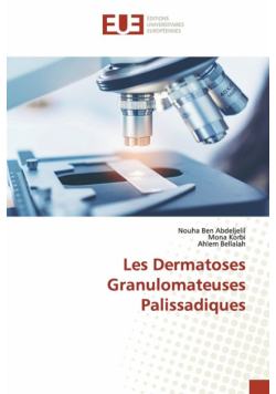 Les Dermatoses Granulomateuses Palissadiques
