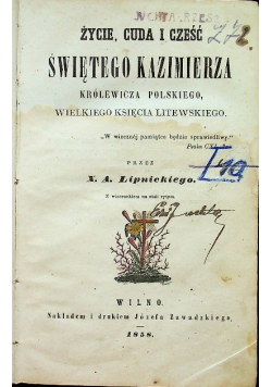 Życie cuda i część Świętego Kazimierza 1858 r.
