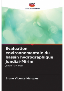 Évaluation environnementale du bassin hydrographique Jundiaí-Mirim