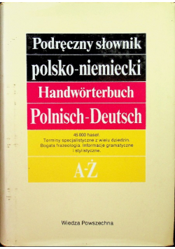 Podręczny słownik polsko - niemiecki A Ż