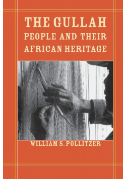The Gullah People and Their African Heritage